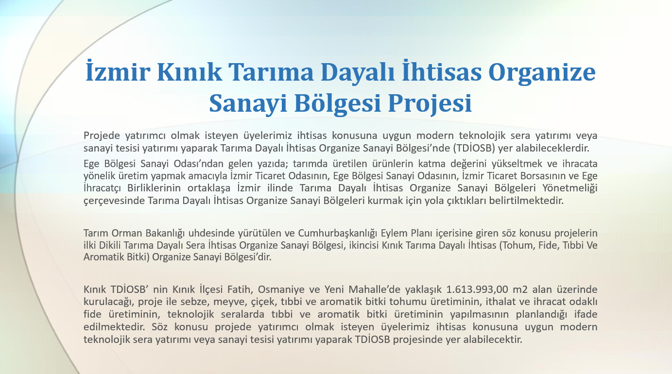 İzmir Kınık Tarıma Dayalı İhtisas Organize Sanayi Bölgesi Projesi